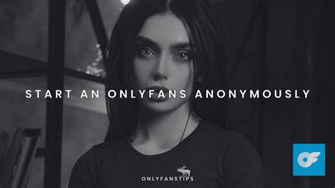 how to sign up for onlyfans anonymously|How to Start an OnlyFans Account Anonymously